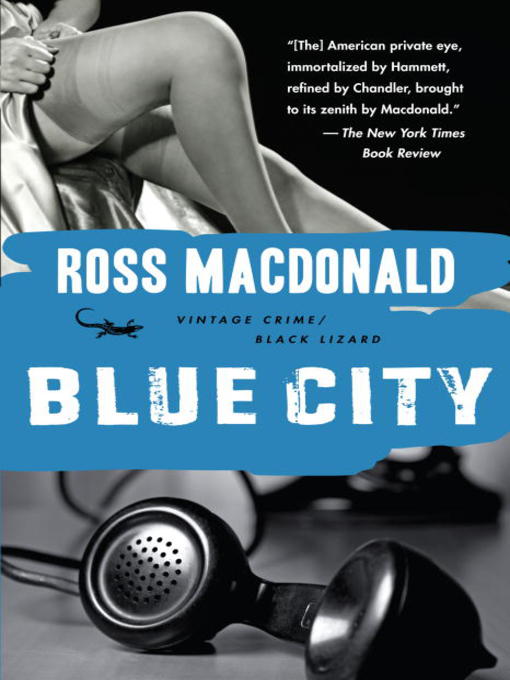 Title details for Blue City by Ross Macdonald - Available